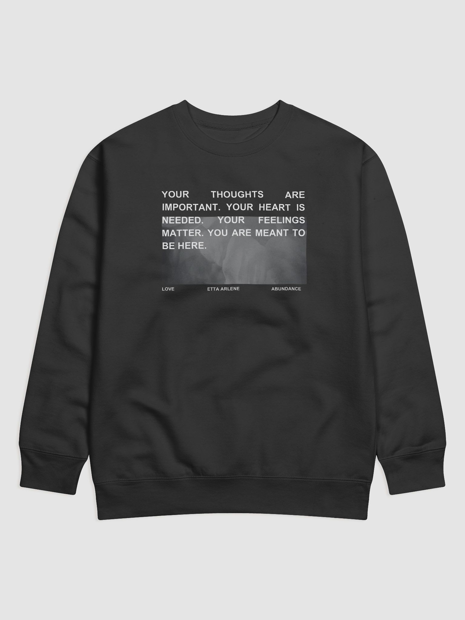 Embrace Your Emotions Sweatshirt by Etta Arlene